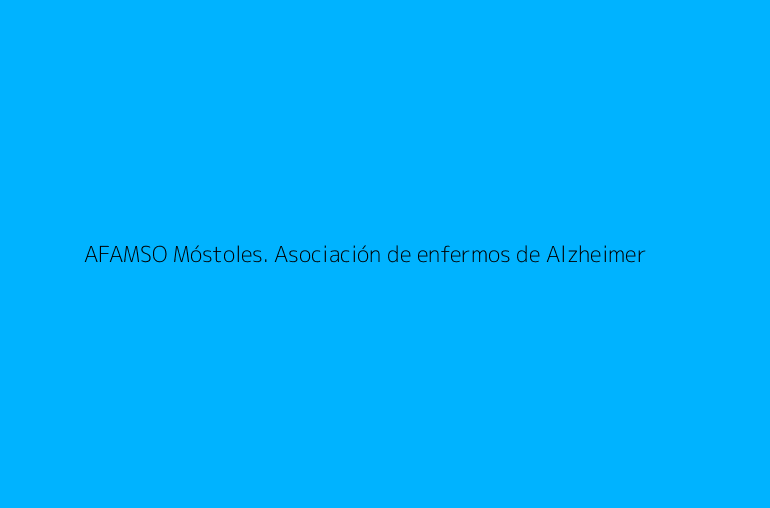 AFAMSO Móstoles. Asociación de enfermos de Alzheimer